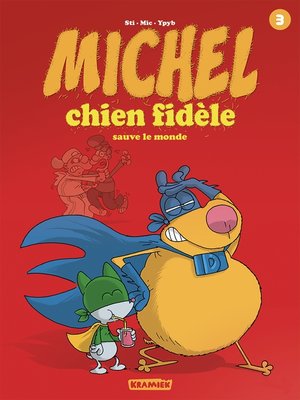 cover image of Michel Chien Fidèle T3